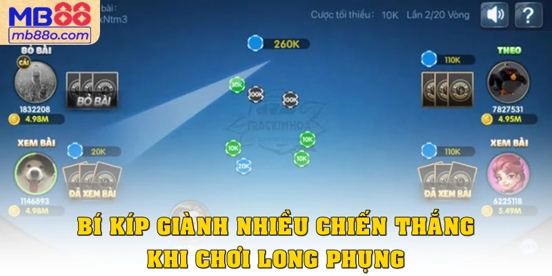 Bí kíp giành nhiều chiến thắng khi chơi Long Phụng