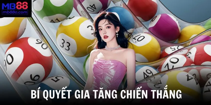 Những bí quyết từ các cao thủ giúp tối ưu cơ hội chiến thắng khi chọn số