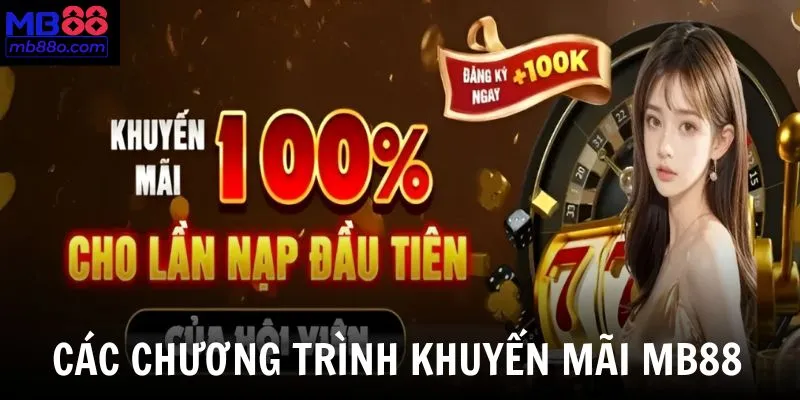 Giới thiệu các chương trình Khuyến Mãi MB88 tại nhà cái hot nhất hiện nay