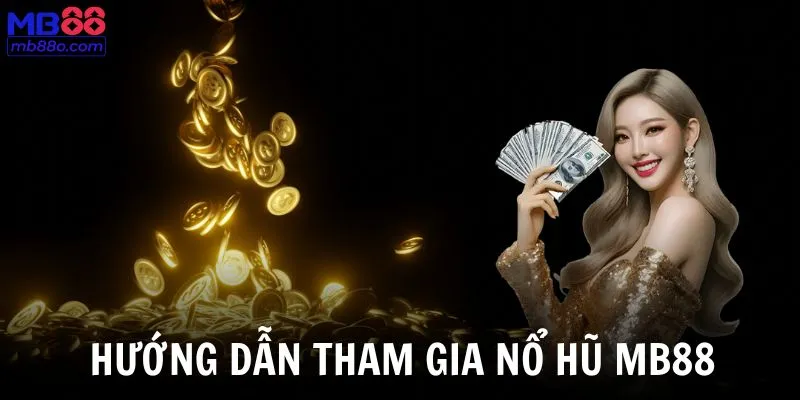 Người chơi tham gia quay hũ tại nền tảng chỉ với vài bước