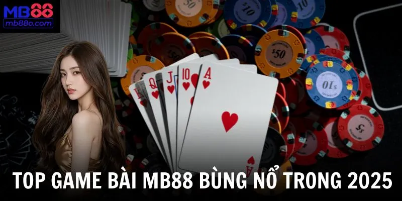 Danh sách các game bài làm mưa làm gió tại nhà cái trong năm qua